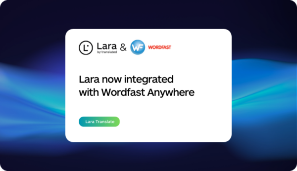 how to integrate Lara Translate with Wordfast Anywhere