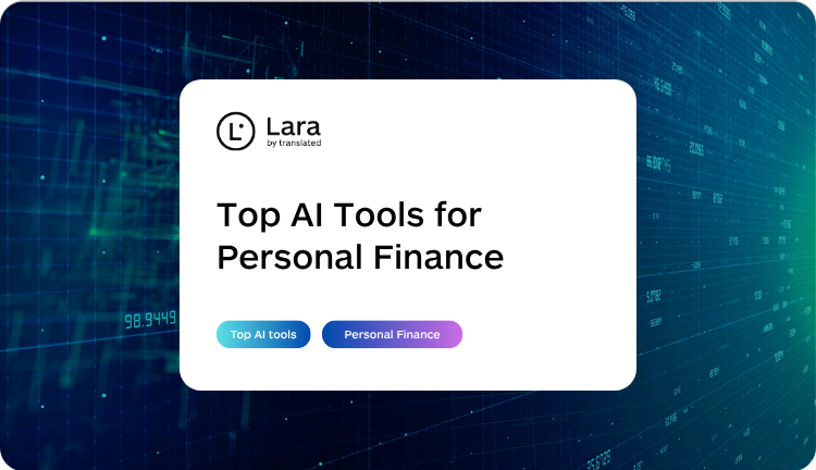 Top Ai tools for personal finance - Lara Translate