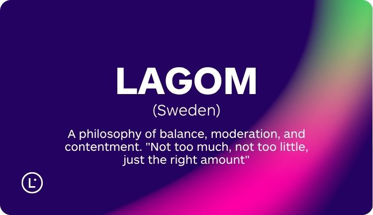 Lagom, Sweden, Untranslatable words - Lara Translate