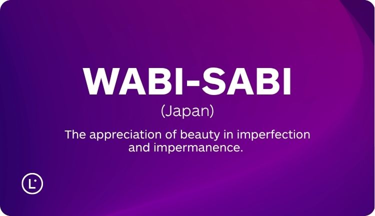 Wabi-sabi, Japan, Untranslatable words - Lara Translate