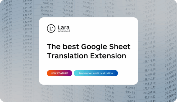 NEW FEATURE - Google Sheets Lara Translate Extension