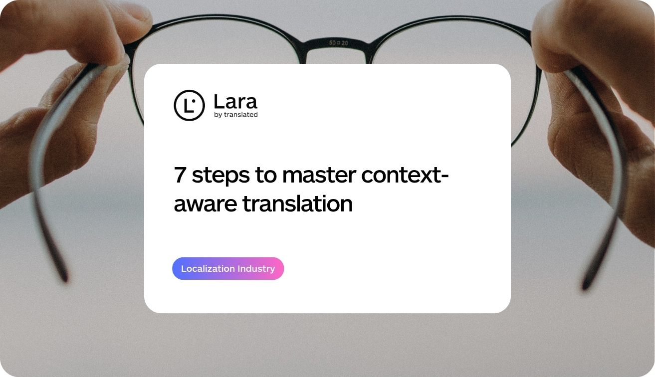 Context aware translation - Lara Translate