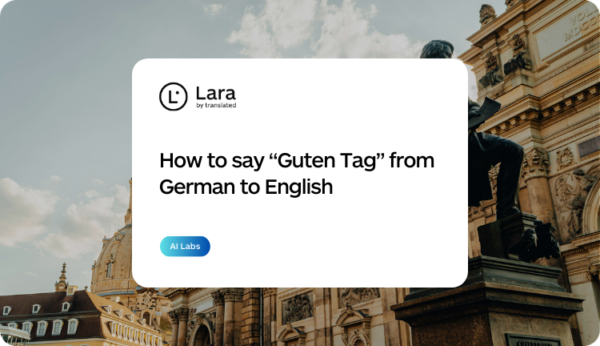 guten-tag-lara-translate