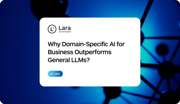 domain-specific language model for business - Lara Translate