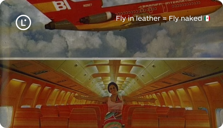 Funny Translation Mistakes in Advertising, Braniff Airlines - Lara Translate