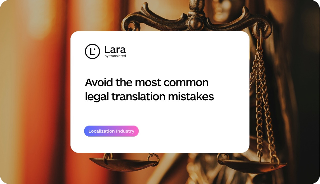 Legal translation mistakes - Lara Translate