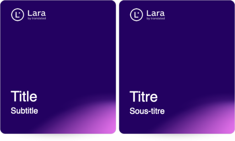 translate PPTX without losing formatting - Lara Translate