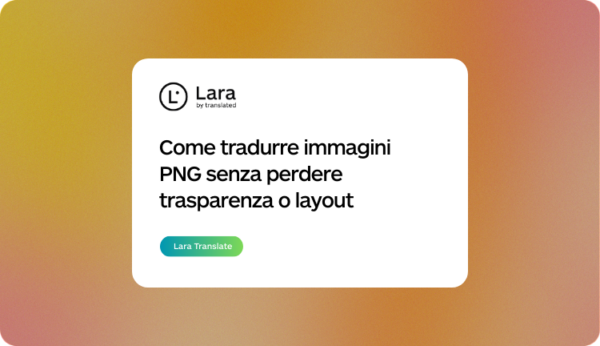 come tradurre un png online con trasparenza - Lara Translate
