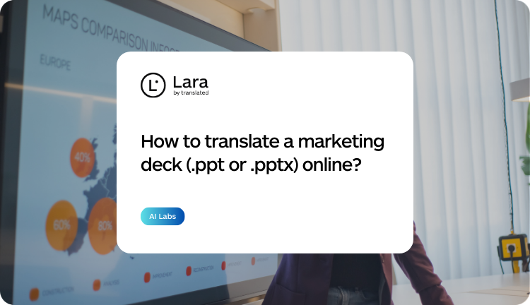 how to translate a marketing deck - Lara Translate