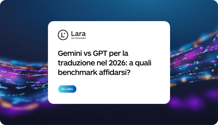 miglior modello di traduzione AI - Lara Translate