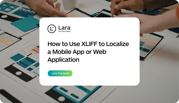 xliff app localization - Lara Translate