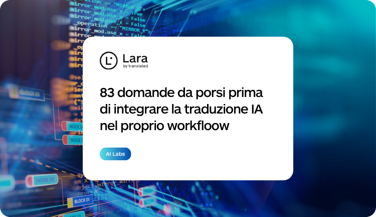 API traduzione automatica con Lara Translate