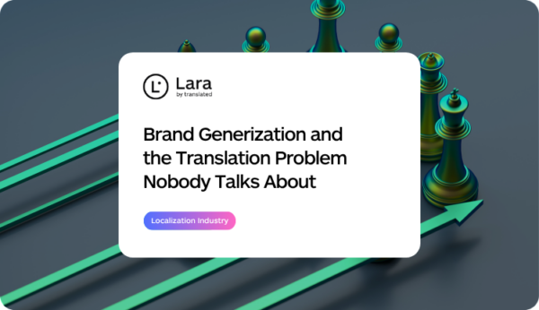 Brand Generization with Lara Translate