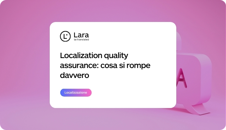 Localization quality assurance_ cosa si rompe davvero