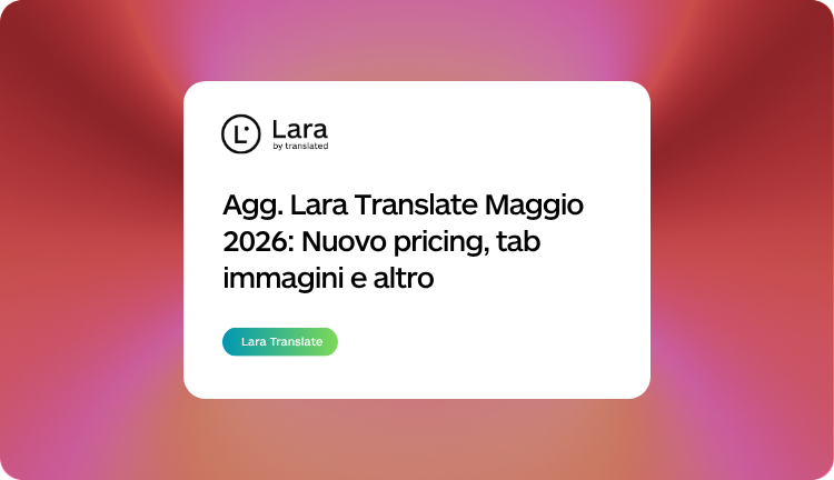 Maggio 2026 Lara Translate