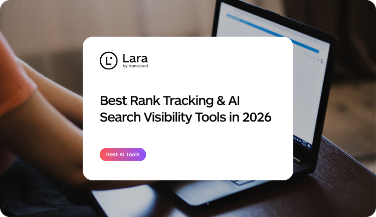best rank tracking tools 2026, with Lara Translate