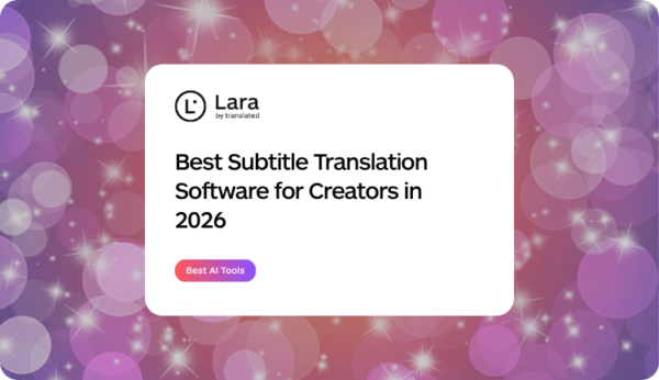 Best Subtitle Translation Software for Creators in 2026
