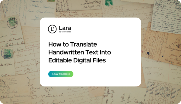 How to Translate Handwritten Text Into Editable Digital Files