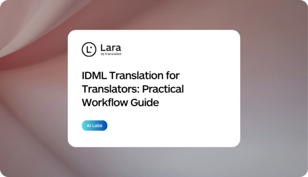IDML Translation for Translators: Practical Workflow Guide