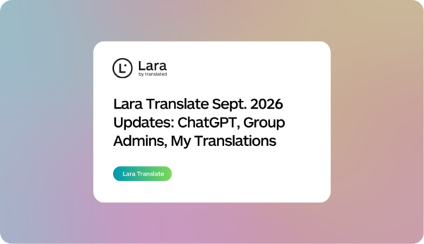 Lara Translate September 2026 updates